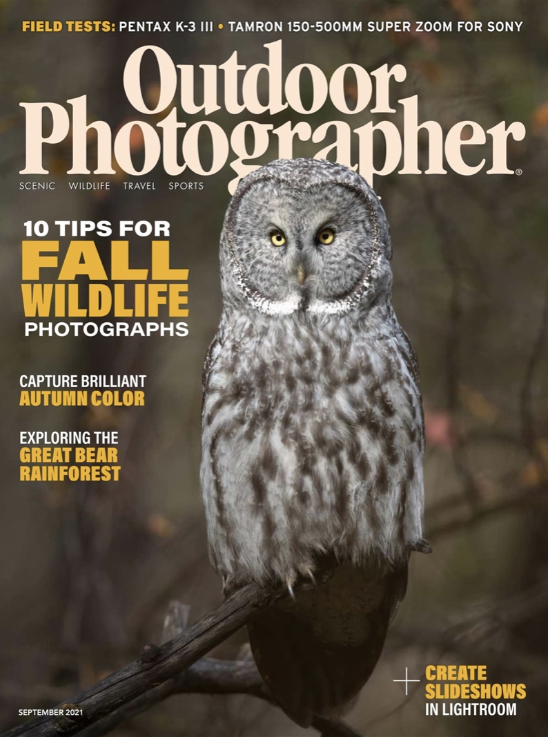 Melissa’s Great Gray Owl on cover of Outdoor Photographer mag! Sept 2021 Issue